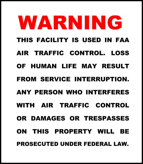 Standard FAA Facility Warning SIgn